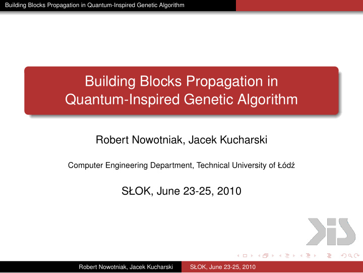 building blocks propagation in quantum inspired genetic