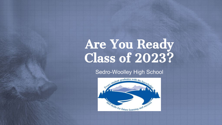 are you ready class of 2023