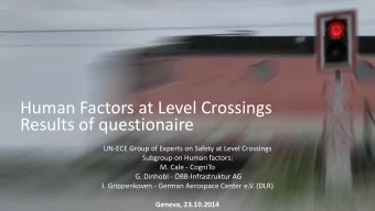 Human Factors at Level Crossings  Results of questionaire  UN-ECE Group of Experts on Safety at