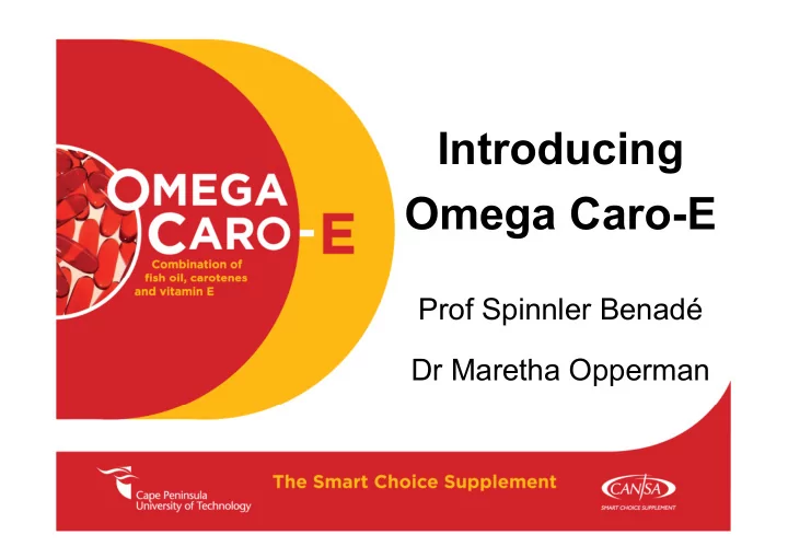 introducing omega caro e