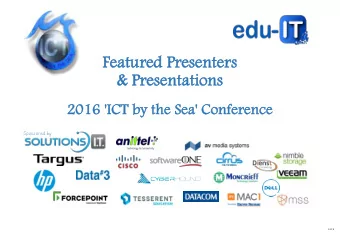 Fe  Featu  ture  red Pre  Presente  ters  rs  &amp; Pre  &amp; Presenta  tati  tions  2016 'IC