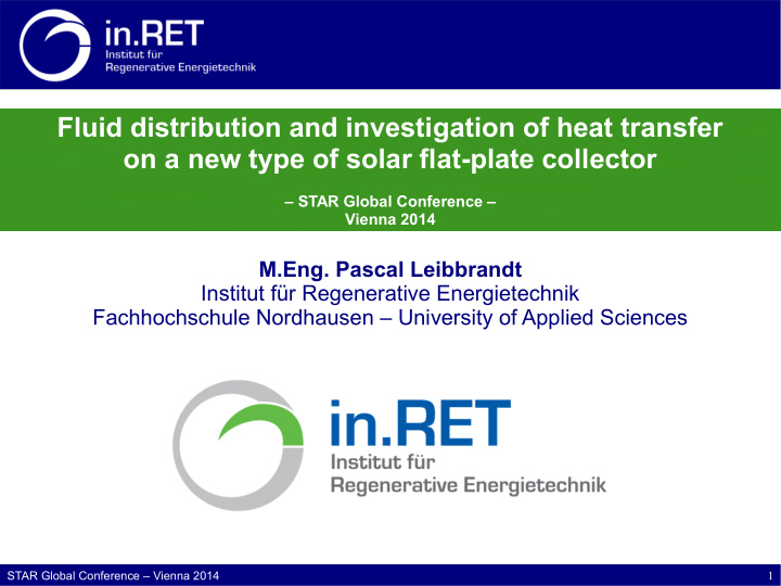 fluid distribution and investigation of heat transfer on