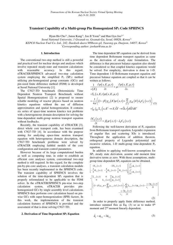 transient capability of a multi group pin homogenized sp