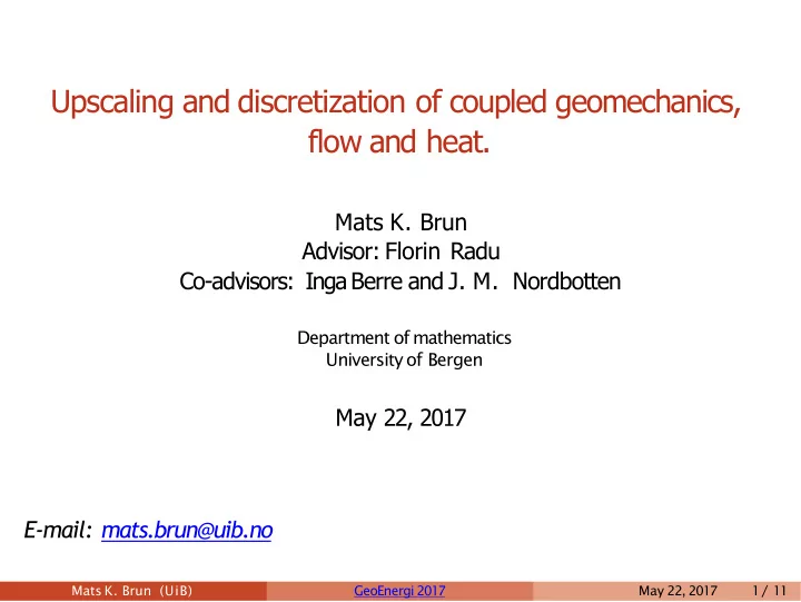 upscaling and discretization of coupled geomechanics flow