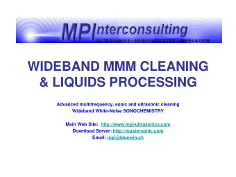 WIDEBAND MMM CLEANING  &amp; LIQUIDS PROCESSING  Advanced multifrequency, sonic and ultrasonic