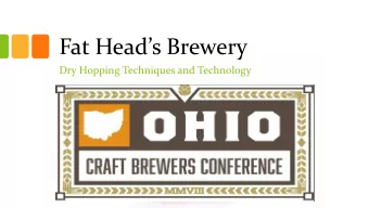 Fat Heads Brewery  Dry Hopping Techniques and Technology  Hop Cannon is prepped and ready, hops