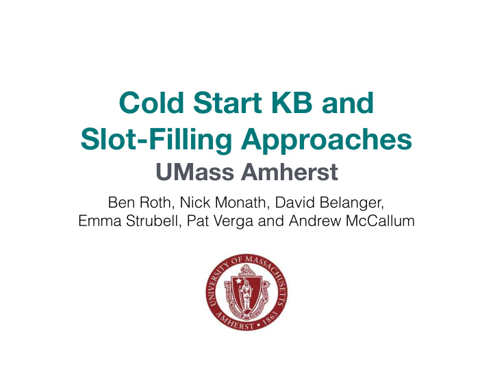 cold start kb and slot filling approaches