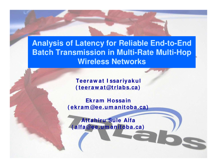 analysis of latency for reliable end to end batch
