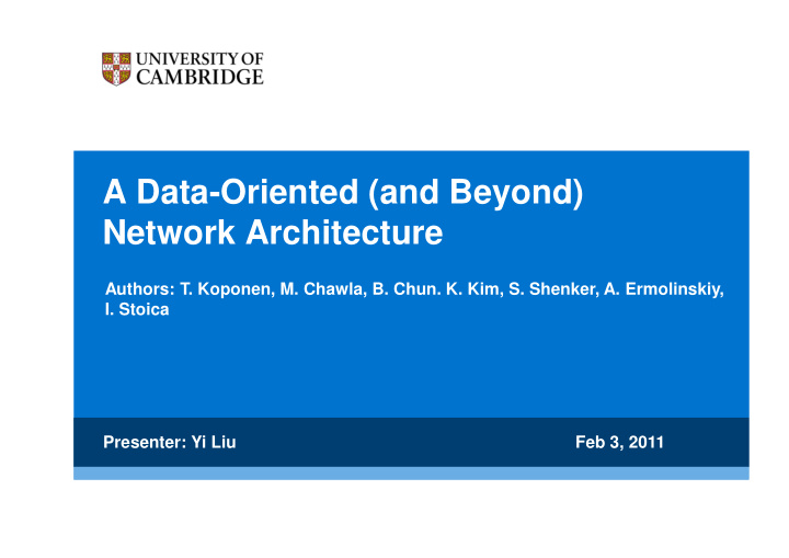 a data oriented and beyond network architecture