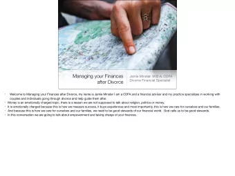 Managing your Finances Jamie Minster  M.B.A. CDFA  Divorce Financial Specialist  after Divorce