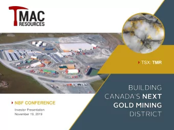 NBF CONFERENCE  Investor Presentation  November 19, 2019  CAUTION REGARDING FORWARD-LOOKING