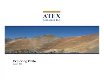 Exploring Chile  January 2020  TSXV: ATX  Forward Looking Statements &amp; QP Statement  FORWARD