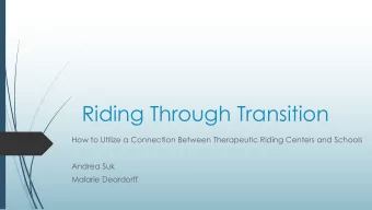 Riding Through Transition  How to Utilize a Connection Between Therapeutic Riding Centers and
