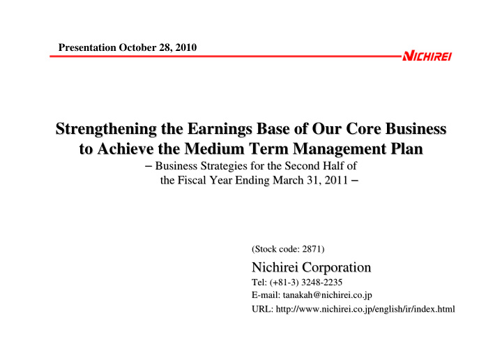 strengthening the earnings base of our core business