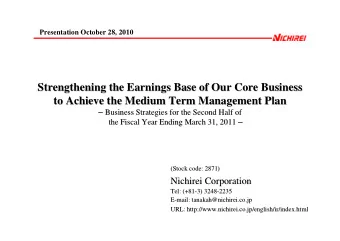Strengthening the Earnings Base of Our Core Business  Strengthening the Earnings Base of Our Core