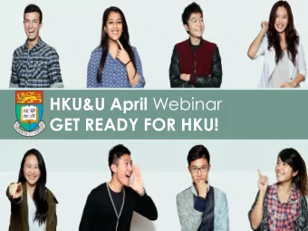GET READY FOR HKU! HKU&amp;U April Webinar  STUDENT AMBASSADOR SHARING  Win-Lai-Lai Rosie  Year 2