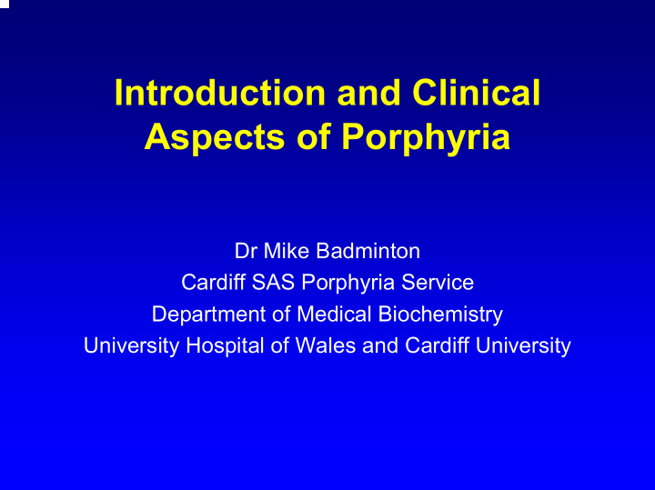 introduction and clinical aspects of porphyria