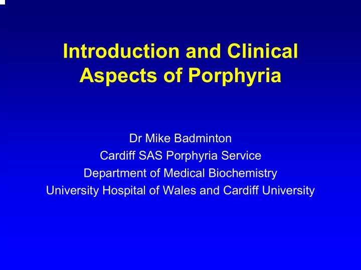introduction and clinical aspects of porphyria