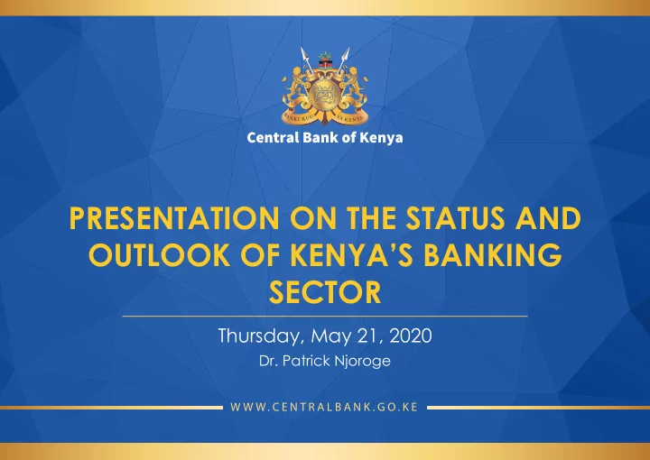 presentation on the status and outlook of kenya s banking