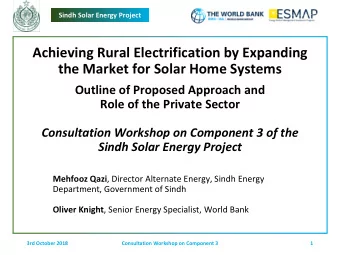 the Market for Solar Home Systems  Outline of Proposed Approach and  Role of the Private Sector
