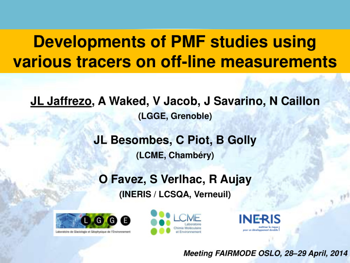 various tracers on off line measurements