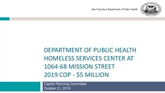 DEPARTMENT OF PUBLIC HEALTH  HOMELESS SERVICES CENTER AT  1064-68 MISSION STREET  2019 COP - $5