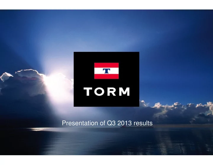 presentation of q3 2013 results safe harbor statement