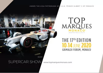 10 - 14 JUNE 2020  GRIMALDI FORUM, MONACO  Zacaria SC  SUPERCAR SHOW  www.topmarquesmonaco.com