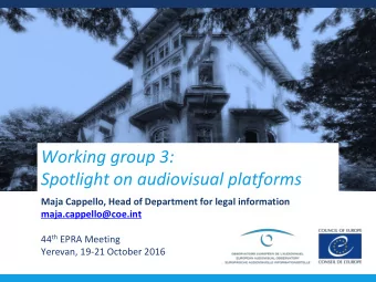Spotlight on audiovisual platforms  Maja Cappello, Head of Department for legal information