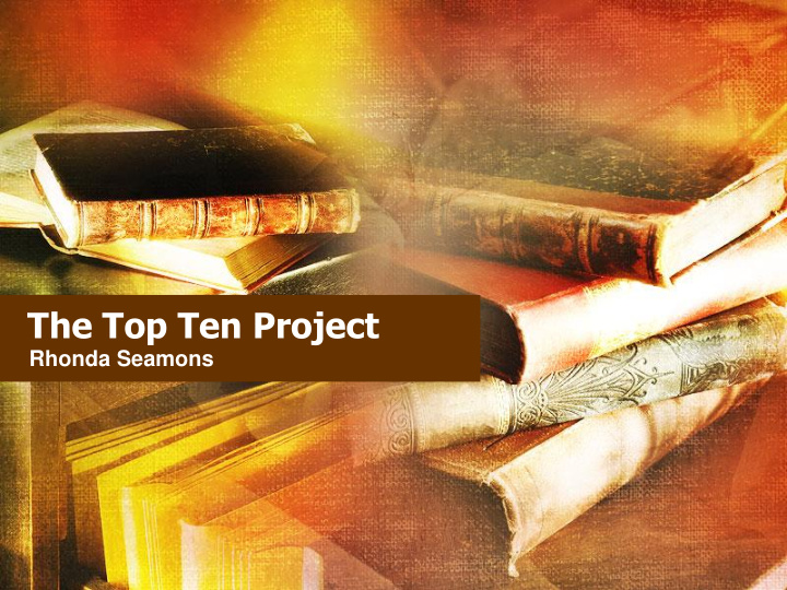 the top ten project