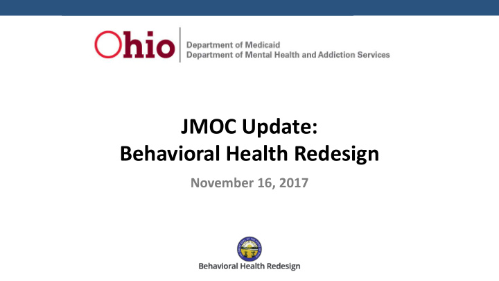 jmoc update behavioral health redesign