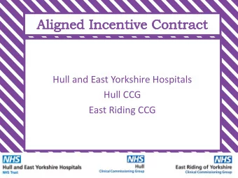 Hull and East Yorkshire Hospitals  Hull CCG  East Riding CCG  Shared Vision,  Shared Opportunity,