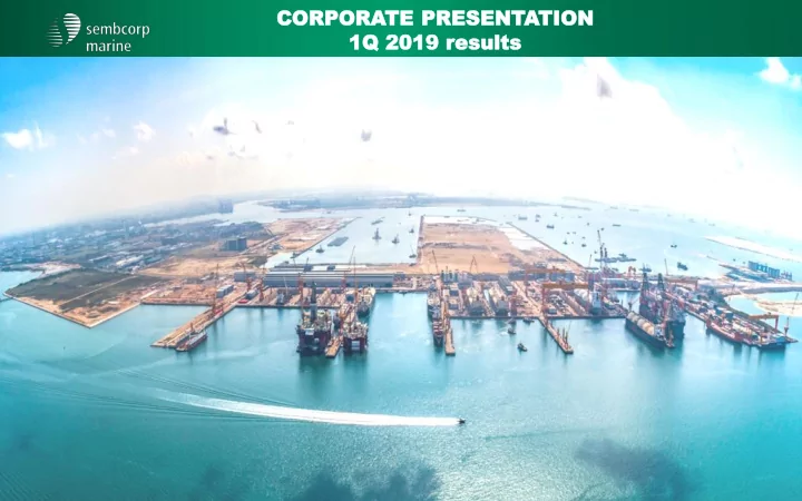 corpo porate te pr presen esentatio tion 1q 1q 20 2019 19