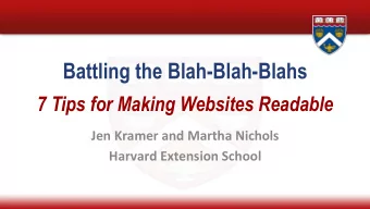 Battling the Blah-Blah-Blahs  7 Tips for Making Websites Readable  Jen Kramer and Martha Nichols
