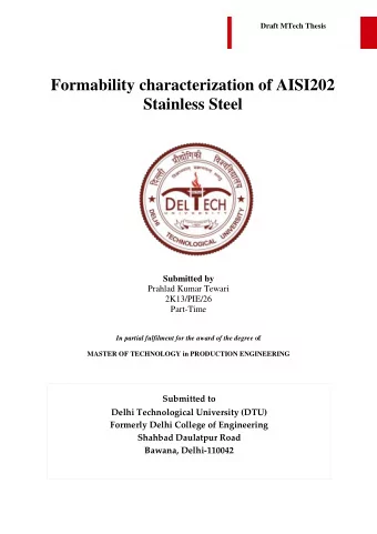 Formability characterization of AISI202  Stainless Steel  Submitted by  Prahlad Kumar Tewari