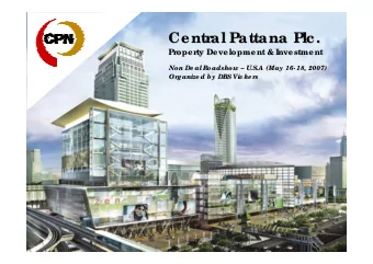 Centr  al Pattana Plc  Plc .  .  Centr  al Pattana  Pr  oper  ty Development &amp; Investment  Pr