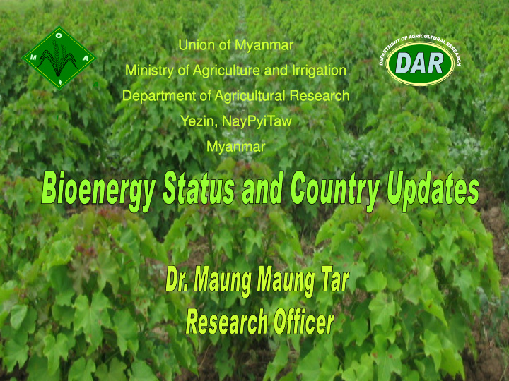 union of myanmar union of myanmar ministry of agriculture