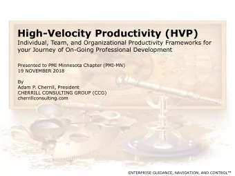 High-Velocity Productivity (HVP)  Individual, Team, and Organizational Productivity Frameworks for