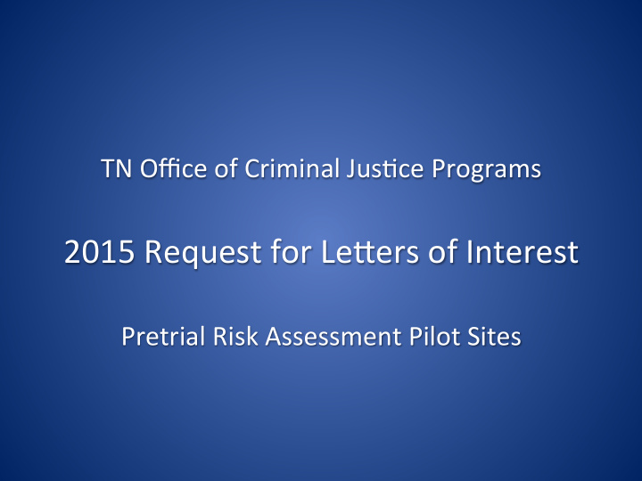 tn office of criminal jus4ce programs 2015 request for le