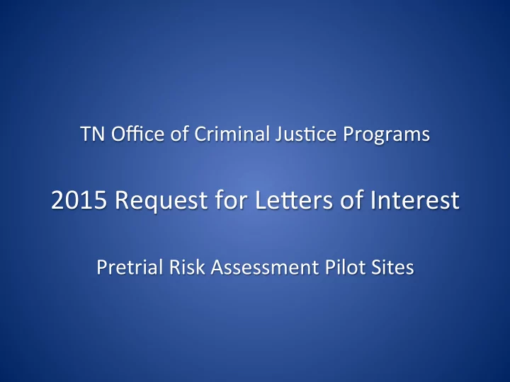 tn office of criminal jus4ce programs 2015 request for le