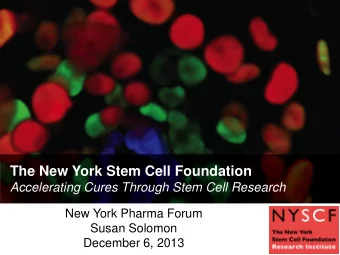 The New York Stem Cell Foundation  Accelerating Cures Through Stem Cell Research  New York Pharma