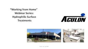 Aculon, Inc. @ 2020  THANK YOU FOR JOINING US  Presenters  Edward Hughes         CEO  Eric