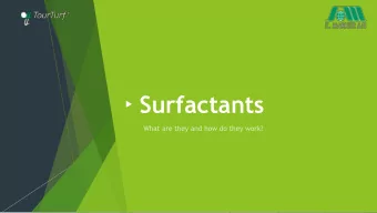 Surfactants  The Importance of Water  Plant productivity and growth are negatively impacted by a