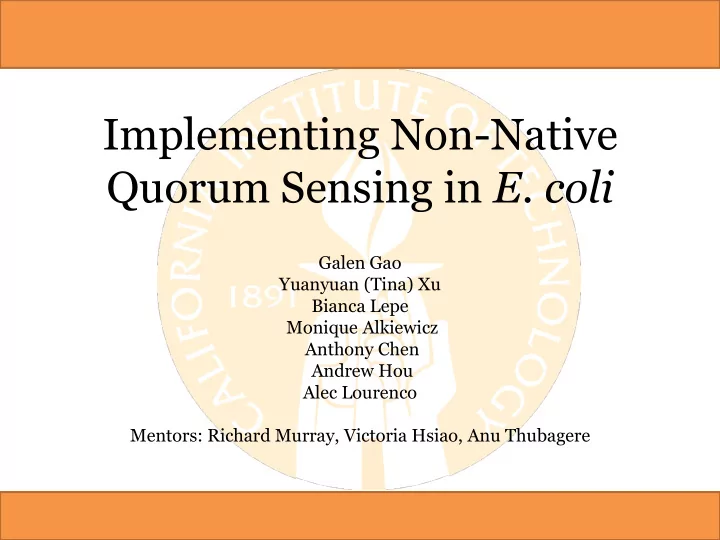 implementing non native quorum sensing in e coli