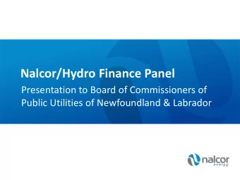 Nalcor/Hydro Finance Panel  Presentation to Board of Commissioners of  Public Utilities of