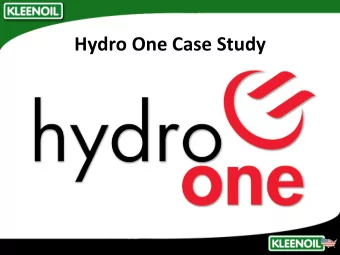 Hydro One Case Study  Hydro One Case Study  Kleenoil units were first installed at Hydro One