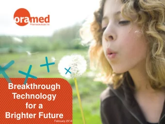 Breakthrough  Technology  for a  Brighter Future  1  February 2014  Safe Harbor  Certain statements