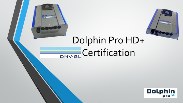 dolphin pro hd certification location of equipment aboard