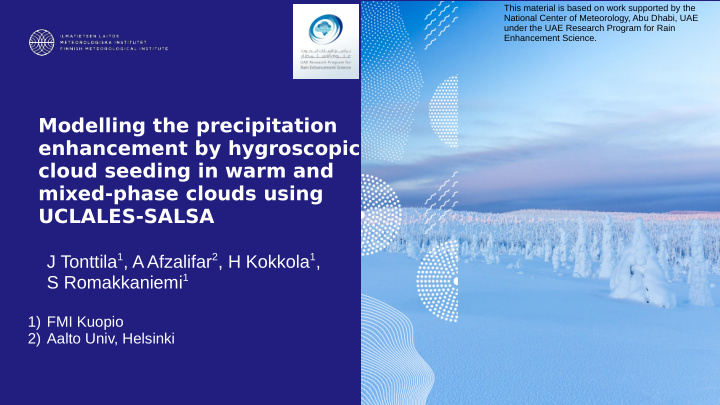 modelling the precipitation enhancement by hygroscopic