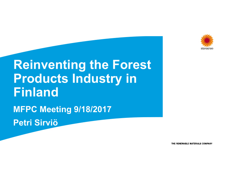 reinventing the forest products industry in finland